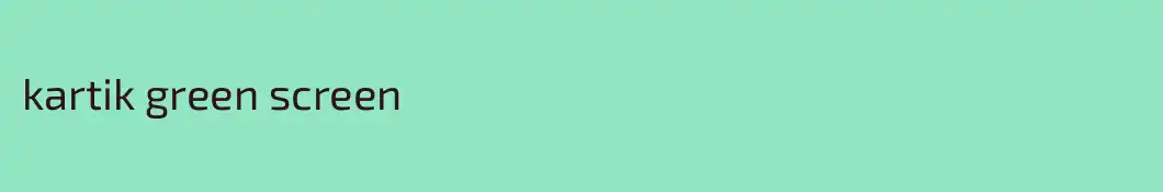 kartik green screen